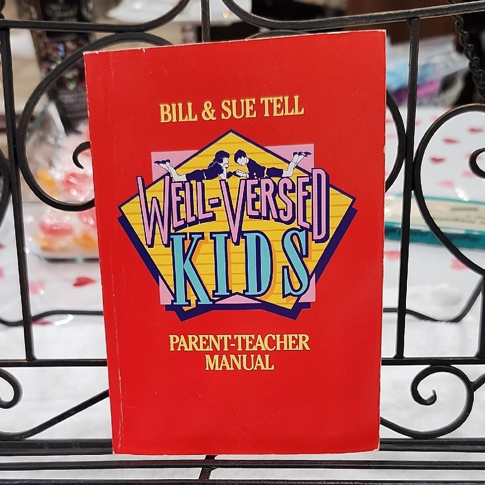 WELL-VERSED KIDS PARENT-TEACHER MANUAL BOOK